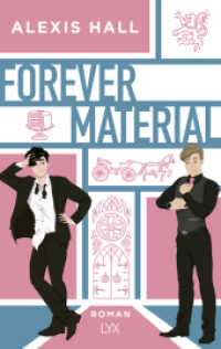 Forever Material (Boyfriend Material / London Calling 2) （1. Aufl. 2023. 2023. 512 S. 215 mm）