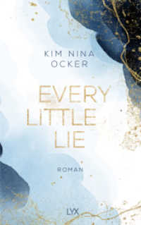 Every Little Lie (Secret Legacy 2) （5. Aufl. 2022. 528 S. 215 mm）