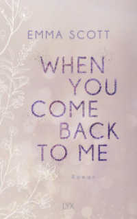 When You Come Back to Me (Lost-Boys-Trilogie 2) （1. Aufl. 2022. 2022. 560 S. 215 mm）