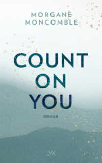 Count On You (On You 2) （2. Aufl. 2023. 432 S. 215 mm）