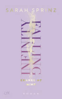 Infinity Falling - Change My Mind (Infinity-Reihe 2) （1. Aufl. 2024. 2024. 512 S. 215 mm）