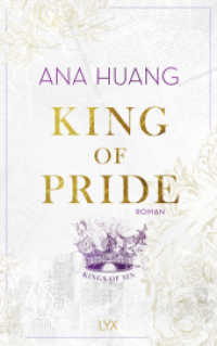 King of Pride (Kings of Sin 2) （2. Aufl. 2023. 448 S. 215 mm）