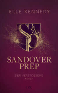 Sandover Prep - Der Verstoßene (Sandover Prep Serie 3) （1. Aufl. 2024. 2024. 592 S. 215 mm）