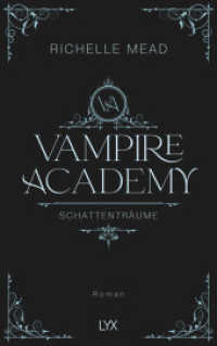 Vampire Academy - Schattenträume : Hardcover-Ausgabe (Vampire Academy 03) （1. Aufl. 2024. 2024. 384 S. 215 mm）