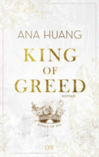 King of Greed (Kings of Sin 3) （1. Aufl. 2024. 2024. 432 S. 215 mm）