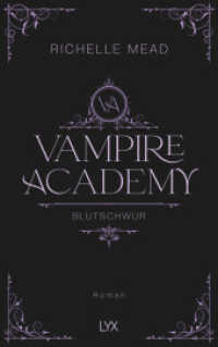 Vampire Academy - Blutschwur : Hardcover-Ausgabe (Vampire Academy 04) （1. Aufl. 2024. 2024. 448 S. 215 mm）
