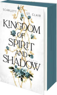 Kingdom of Spirit and Shadow (King of Battle and Blood / Adrian X Isolde 3) （1. Aufl. 2025. 2025. 432 S. 215 mm）