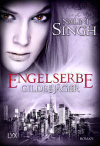 Gilde der Jäger - Engelserbe (Elena-Deveraux-Serie 16) （1. Aufl. 2025. 2025. 500 S. 180 mm）