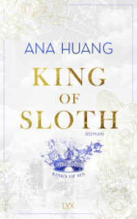 King of Sloth (Kings of Sin 4) （1. Aufl. 2024. 2024. 480 S. 215 mm）