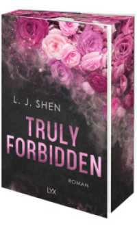 Truly Forbidden : Mit wunderschönem Motivfarbschnitt in der Erstauflage (Forbidden Love 1) （1. Aufl. 2025. 2025. 608 S. 215 mm）