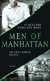 Men of Manhattan - An Unplanned Match (The Law of Opposites Attract 4) （1. Aufl. 2025. 2025. 368 S. 215 mm）
