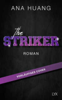The Striker (Gods of the Game 1) （1. Aufl. 2024. 2024. 500 S. 215 mm）