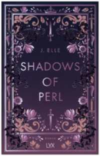 Shadows of Perl : Mit wunderschönem Farbschnitt in der Erstauflage (House of Marionne 2) （1. Aufl. 2025. 2025. 544 S. 215 mm）