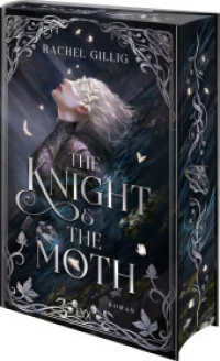 The Knight and the Moth : Von der Bestseller-Autorin des millionenfach gelesenen TIKTOK-Hypes "One Dark Window" (Stonewater Kingdom 1) （1. Aufl. 2025. 2025. 496 S. 215 mm）