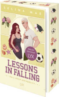 Lessons in Falling: English Edition by LYX : von WATTPAD-Superstar Selina Mae (Hall Beck University 3) （1. Aufl. 2025. 2025. 352 S. 215 mm）