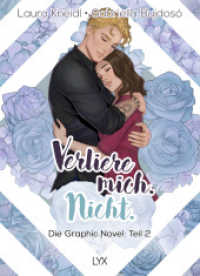 Verliere mich. Nicht.: Die Graphic Novel : Teil 2 (Berühre mich. Nicht.: Die Graphic Novel) （1. Aufl. 2026. 2026. 208 S. 235 mm）