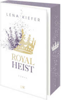 Royal Heist (Royal Heist 1) （1. Aufl. 2025. 2025. 480 S. 215 mm）