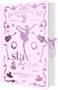 Stay Here - New England School of Ballet: Special Edition (New England School of Ballet) （1. Aufl. 2026）