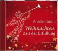 Weihnachten - Zeit der Erfüllung, 1 Audio-CD : Lesung mit Musikuntermalung. 73 Min. （2016. 144 x 126 mm）