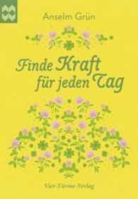 Finde Kraft für jeden Tag （3. Aufl. 2020. 32 S. 14.8 cm）