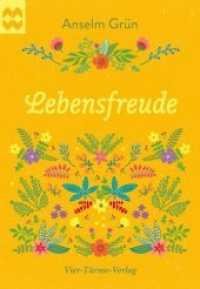 Lebensfreude (Münsterschwarzacher Geschenkheft) （2. Aufl. 2021. 32 S. 14.9 cm）