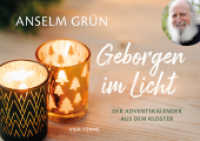 Geborgen im Licht : Der Adventskalender aus dem Kloster （2024. 48 S. 14.8 x 21 cm）