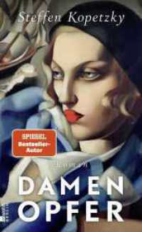 Damenopfer （1. Auflage. 2023. 448 S. 210.00 mm）