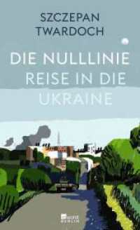 Die Nulllinie : Reise in die Ukraine （1. Auflage. 2024. 192 S. 205.00 mm）