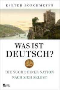 Was ist deutsch? : Die Suche einer Nation nach sich selbst （2024. 1056 S. 221 mm）