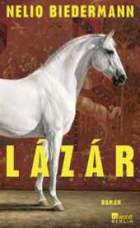 Lázár （1. Auflage. 2025. 336 S. 205.00 mm）