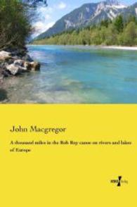 A thousand miles in the Rob Roy canoe on rivers and lakes of Europe