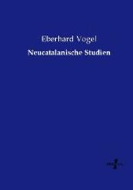 Neucatalanische Studien （Nachdruck des Originals aus dem Jahre 1886. 2014. 208 S. 210 mm）