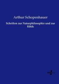 Schriften zur Naturphilosophie und zur Ethik （Nachdruck des Originals aus dem Jahre 1891. 2014. 508 S. 210 mm）