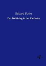 Der Weltkrieg in der Karikatur