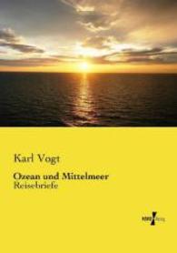 Ozean und Mittelmeer : Reisebriefe