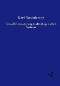 Kritische Erläuterungen des Hegel schen Systems