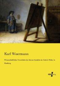 Wissenschaftliches Verzeichnis der alteren Gemalde der Galerie Weber in Hamburg -- Paperback / softback (German Language Edition)