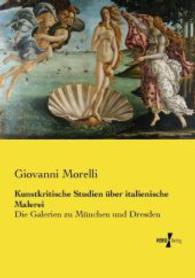 Kunstkritische Studien uber italienische Malerei : Die Galerien zu Munchen und Dresden -- Paperback / softback (German Language Edition)