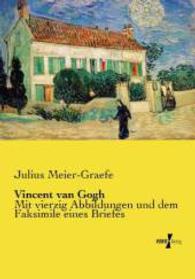 Vincent van Gogh : Mit vierzig Abbildungen und dem Faksimile eines Briefes