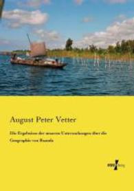 Die Ergebnisse der neueren Untersuchungen über die Geographie von Ruanda （Nachdruck des Originals aus dem Jahre 1906. 2015. 116 S. 210 mm）