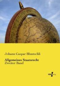 Allgemeines Staatsrecht: Zweiter Band