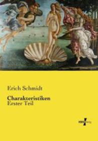 Charakteristiken : Erster Teil （Nachdruck des Originals aus dem Jahre 1886. 2015. 516 S. 210 mm）