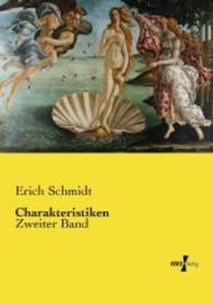 Charakteristiken : Zweiter Band （Nachdruck des Originals aus dem Jahre 1901. 2015. 340 S. 210 mm）