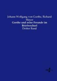 Goethe und seine Freunde im Briefwechsel: Dritter Band