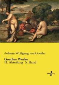 Goethes Werke : II. Abteilung 5. Band （Nachdruck des Originals aus dem Jahre 1910. 2015. 512 S. 210 mm）