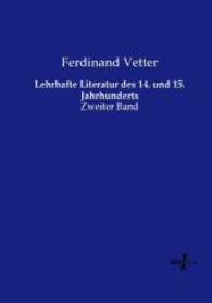 Lehrhafte Literatur des 14. und 15. Jahrhunderts : Zweiter Band （Nachdruck des Originals aus dem Jahre 1899. 2015. 312 S. 210 mm）