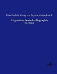 Allgemeine deutsche Biographie : 55. Band （Nachdruck des Originals aus dem Jahre 1910. 2015. 916 S. 220 mm）