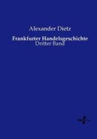 Frankfurter Handelsgeschichte : Dritter Band -- Paperback / softback (German Language Edition)