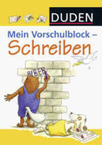 Duden: Mein Vorschulblock - Schreiben : Erste Buchstaben und Schreibübungen (Rätselblock Vorschule ab 5 Jahren 1) （2. Aufl. 2008. 160 S. Mit vielen farbigen Abbildungen. 211.00 mm）