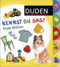 Duden 18+: Kennst du das? Erste Wörter : ab 18 Monaten (DUDEN Pappbilderbücher Kennst Du das? 19) （1. Auflage. 2012. 22 S. zahlreiche Fotos, Registerstanzung. 235.00 mm）